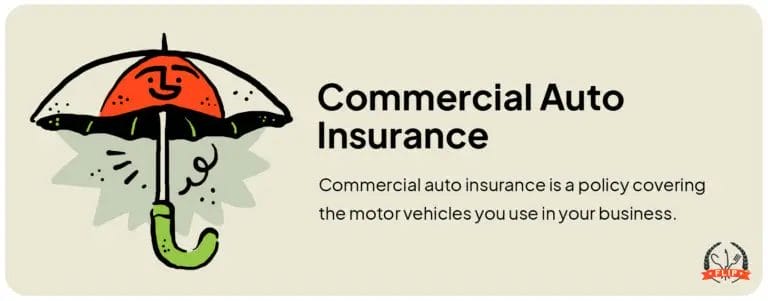 Commercial auto insurance definition.