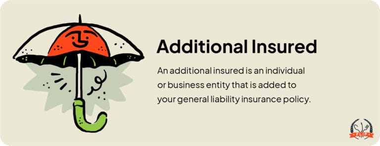 Additional insured definition.